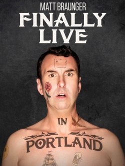 Matt Braunger: Finally Live in Portland-hd