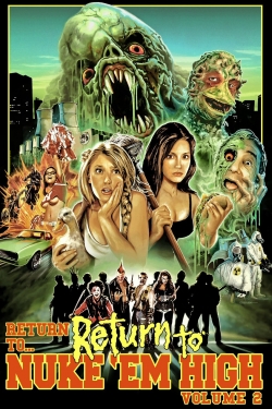 Return to... Return to Nuke 'Em High AKA Vol. 2-hd