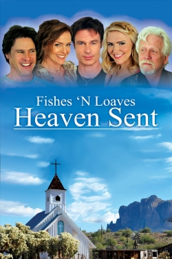 Fishes 'n Loaves: Heaven Sent-hd