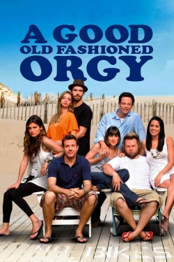 A Good Old Fashioned Orgy-hd