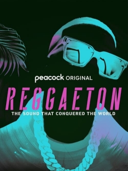 Reggaeton: The Sound That Conquered the World-hd