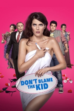 Don't Blame the Kid-hd