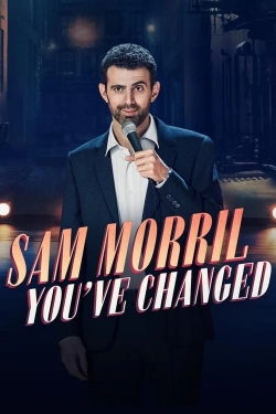 Sam Morril: You've Changed-hd