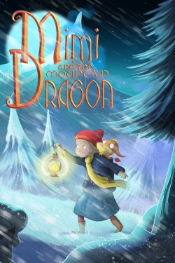 Mimi and the Mountain Dragon-hd