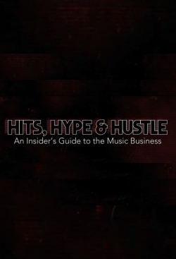 Hits, Hype & Hustle: An Insider's Guide to the Music Business-hd