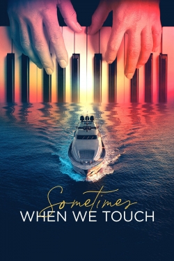 Sometimes When We Touch-hd