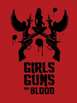 Girls Guns and Blood-hd