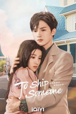 To Ship Someone-hd