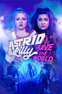 Astrid & Lilly Save the World-hd