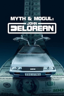 Myth & Mogul: John DeLorean-hd