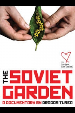 The Soviet Garden-hd