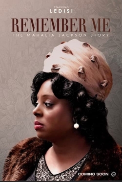 Remember Me: The Mahalia Jackson Story-hd