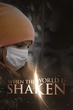 When the World is Shaken-hd