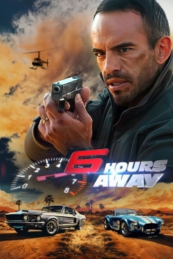 6 Hours Away-hd