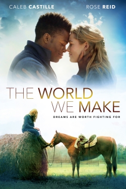 The World We Make-hd