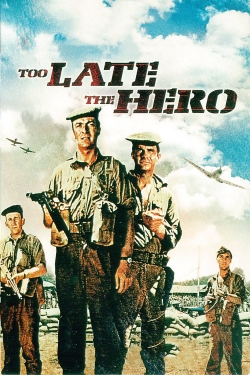 Too Late the Hero-hd