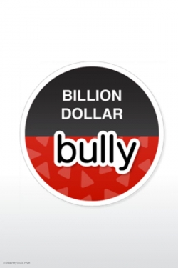 Billion Dollar Bully-hd