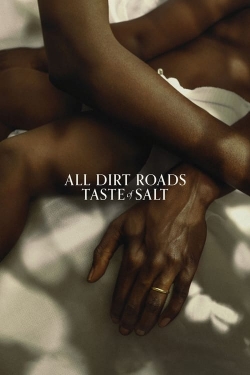 All Dirt Roads Taste of Salt-hd