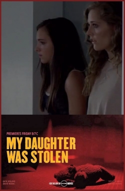 My Daughter Was Stolen-hd