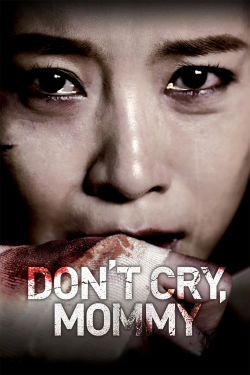 Don't Cry, Mommy-hd