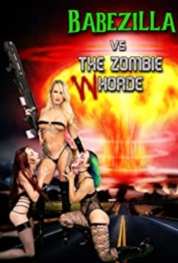 Babezilla vs The Zombie Whorde-hd