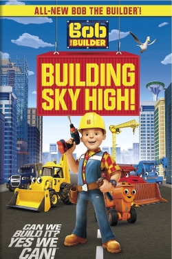 Bob the Builder: Building Sky High-hd