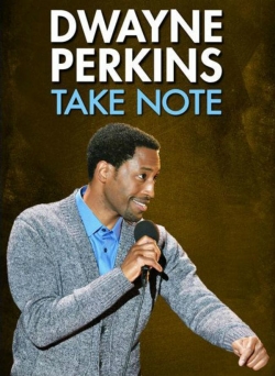 Dwayne Perkins: Take Note-hd