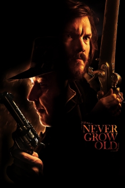 Never Grow Old-hd