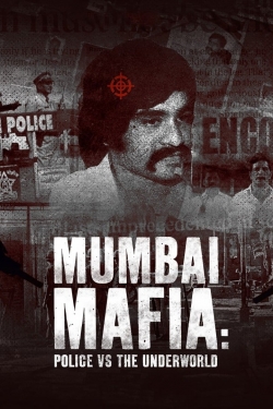Mumbai Mafia: Police vs the Underworld-hd