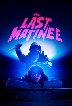 The Last Matinee-hd