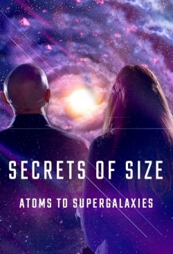 Secrets of Size: Atoms to Supergalaxies-hd