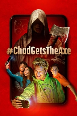 #ChadGetsTheAxe-hd